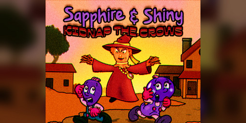 Sapphire &amp; Shiny Kidnap the Crows screenshot